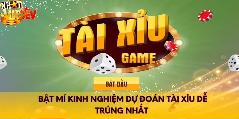 Bật mí kinh nghiệm dự đoán tài xỉu dễ trúng nhất
