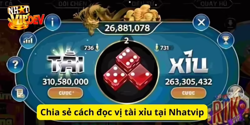 Chia sẻ cách đọc vị tài xỉu tại Nhatvip