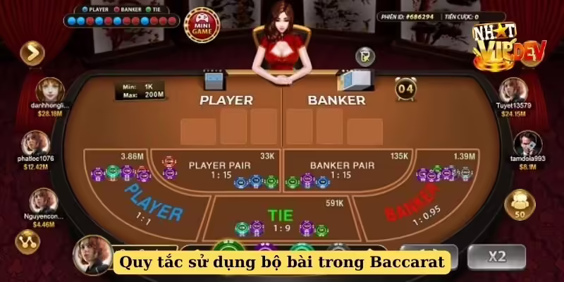 Quy tắc sử dụng bộ bài trong Baccarat